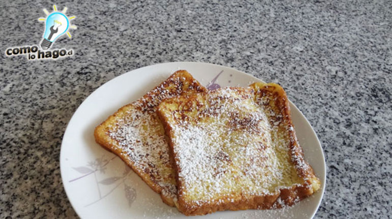 Cómo hacer tostadas francesas